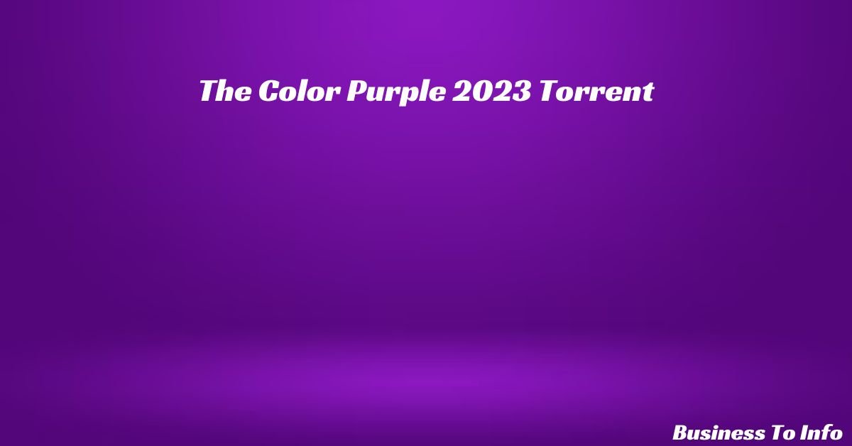 the color purple 2023 torrent